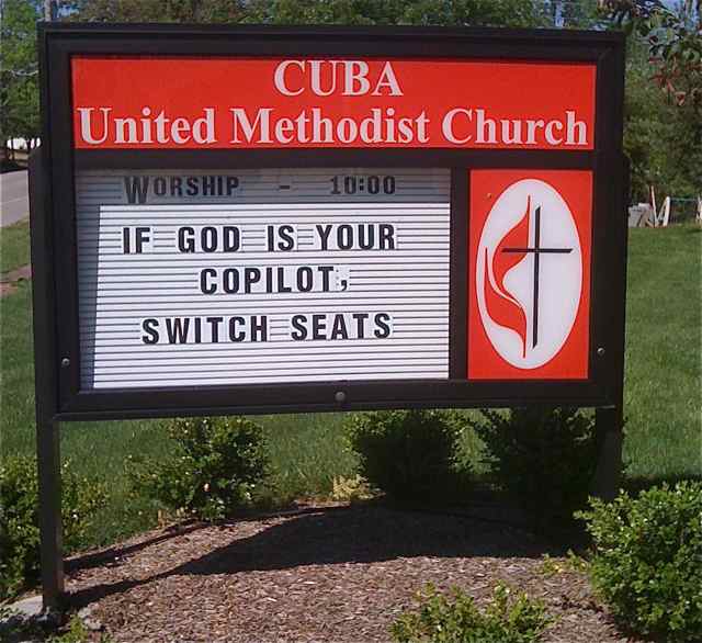 This is one of the weekly sign changes on the Methodist Church sign.
