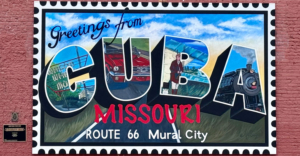 Greetings from Cuba, Missouri Postcard Mural